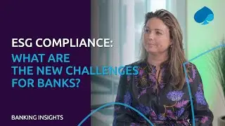 ESG compliance: what are the new challenges for banks?