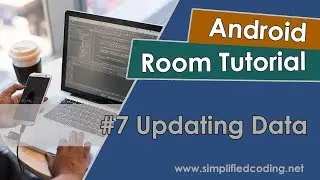 #7 Android Room Tutorial - Updating Data