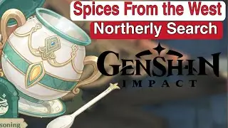 How to play spices from the west northerly search genshin impact