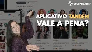 APLICATIVO TANDEM VALE A PENA?