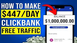 How To MAKE $447/DAY: Untapped FREE TRAFFIC For ClickBank Affiliate Marketing | Beginners Only