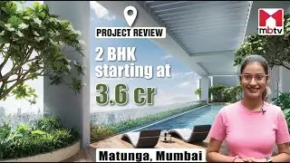 2 BHK starting at 3.6 cr in Matunga, Mumbai #Rustomjee #Mumbai