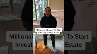 Millionaire Strategy To Start Investing In Real Estate #shorts