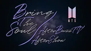 BTS: Bring The Soul Season 1 Episode 1 | AfterBuzz TV