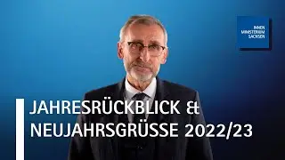 Jahresrückblick & Neujahrsgrüße 2022/23