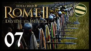 Rome 2 Total War: Galatian Campaign - 07 - The New Gallic Army