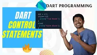 Dart Control & Looping Statements - Dart Programming for Beginners