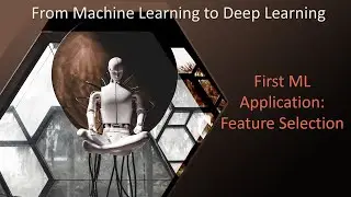 From Machine Learning to Deep Learning | Part4 First Application : Feature Selection in java