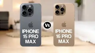 IPhone 15 Pro Max Vs IPhone 16 Pro Max