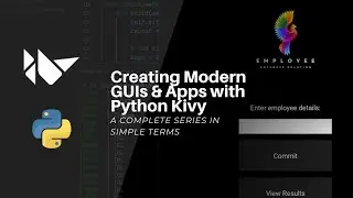 Box Layout, Input Boxes & Buttons- Creating Modern GUIs & Apps with Python Kivy Tutorial #2