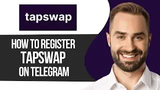 How To Register Tapswap On Telegram │Ai Hipe