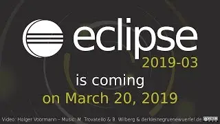 Eclipse 2019-03 is coming on March 20, 2019 (Trailer)