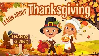 Learn about ThanksGiving | ThanksGiving Vocabulary | English Vocabulary for Kids