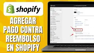 Cómo PONER Pago Contra Entrega En SHOPIFY | Agregar Pago Contra Reembolso En Shopify