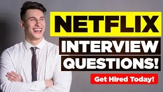 NETFLIX INTERVIEW QUESTIONS & ANSWERS! (Suitable for ALL Netflix Job Roles!)