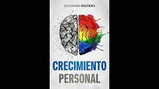 Crecimiento Personal Audiolibro en español