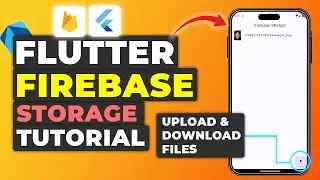 Flutter Firebase Storage Tutorial | Upload Files To Firebase Using Flutter & Firebase Storage