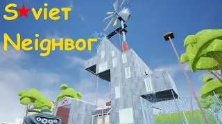 Soviet neighbor Prototype Gameplay | Hello Neighbor Mod