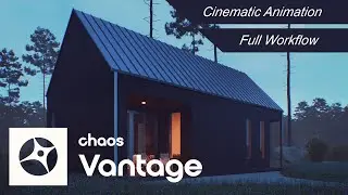 Chaos Vantage + 3ds Max Speed Build | Stunning Archviz Animation From Scratch in 10 Minutes