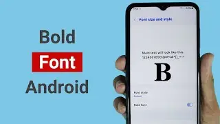 How to Bold Font on Android