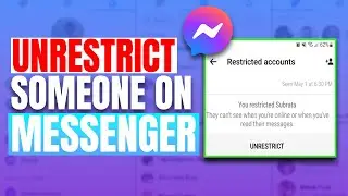 How to Unrestrict Someone on Messenger? Remove Restriction [2023] Unrestricted on Messenger