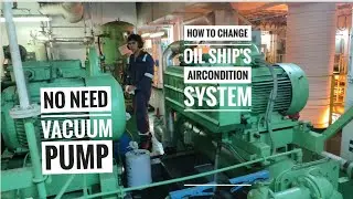 Tagalog - change oil Ships Air condition system, Hi air, No need Vacuum pump