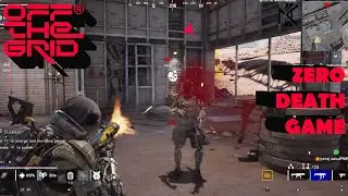 Zero Death Game  - Off The Grid
