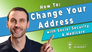 How To Change Your Address With Social Security & Medicare