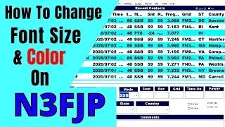 How To Change Font Size & Colors In N3FJP / Changing fonts in N3FJP