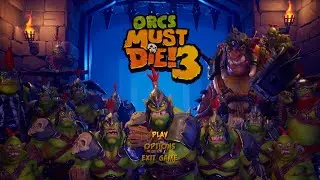 Orcs Must Die! 3 КООП Прохождение #2