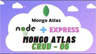 Create operation in Mongo Atlas Using NodeJS -06 - Mongoose - API Development in NodeJS using