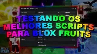 TESTANDO OS MELHORES SCRIPTS PARA BLOX FRUITS NO ROBLOX DE PC!