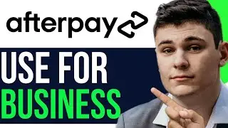 HOW TO USE AFTERPAY FOR YOUR BUSINESS 2024! (FULL GUIDE)