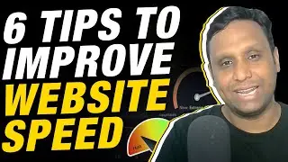 6 Tips to Improve Website Speed