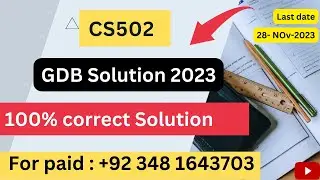 CS502 GDB Solution 2023 l CS502 GDB Solution Fall 2023 l CS502 GDB Solution 2023