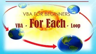 VBA for Beginners - VBA For Each Loop Explained Simply