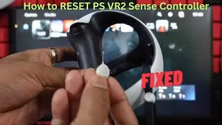 How to RESET PS VR2 Sense Controller for connection / calibration issue.