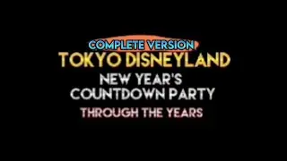 Tokyo Disneyland New Year's Countdown Party Through the Years