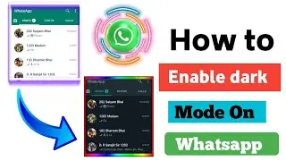 how to enable dark mode on whatsapp | official whatsapp dark mode | dark mode update in WhatsApp