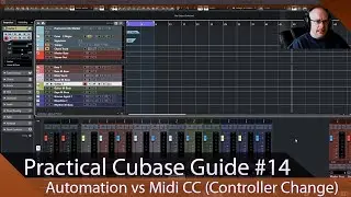 Practical Cubase Guide Ep.14 - Automation vs Midi CC (Controller Change)