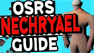 The Ultimate Nechryael Slayer Guide OSRS