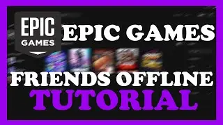 Epic Games - How to Fix Friends Offline | Complete TUTORIAL 2022