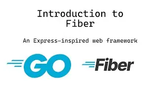 Introduction to Fiber - An Express-inspired web framework