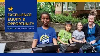 FCPS Strategic Plan Testimonials - An Inclusive Data-Driven Process