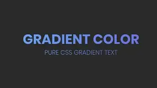 Pure CSS Gradient Text Color | CSS Tutorial for Beginners