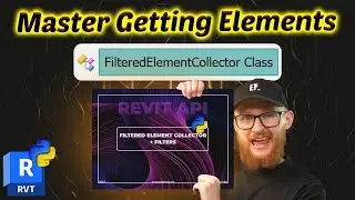 How To Get Elements in Revit API with FilteredElementCollector