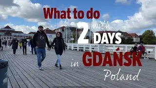 What to do with 2 days in Gdańsk Poland | Visit Poland