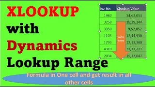 XLOOKUP IN ADVANCE EXCEL | WITH DYNAMIC LOOKUP RANGE