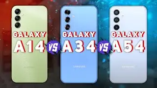 Samsung Galaxy A14 vs Samsung Galaxy A34 vs Samsung Galaxy A54