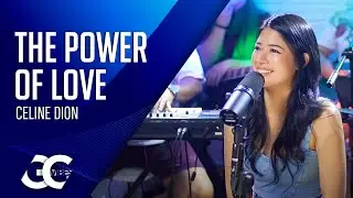 The Power of Love - Celine Dion | Gigi De Lana | GG Vibes